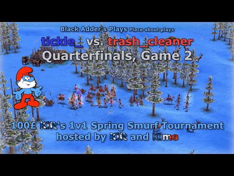 Kilt's 1-Day Spring Smurf Tournament QF - tickle_ vs trash_cleaner G2 - Age of Mythology: The Titans
