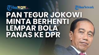 Jokowi Diminta Jujur soal Revisi UU KPK & Berhenti Lempar Bola Panas ke DPR, PAN: Inisiatif Istana