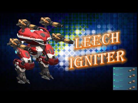 War Robots Leech Igniter Lv.4 MK2 - Gameplay
