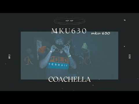 MKU630 - Coachella (Official Audio)