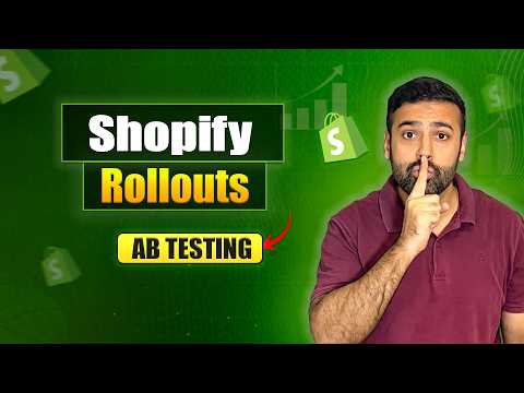 [Shopify Rollouts] - How to AB Test in Shopify