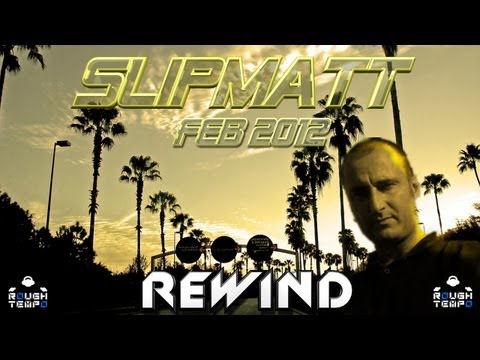 SLIPMATT - Rough Tempo LIVE! - February 2012