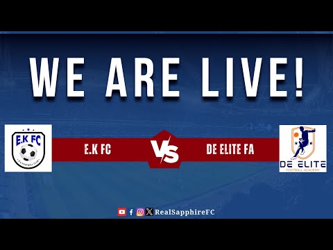 E.K FC vs De Elite FA
