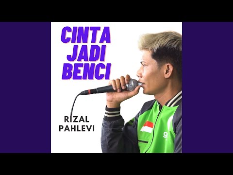CINTA JADI BENCI