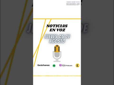 Resumen de noticias en español jueves 5  de Agosto