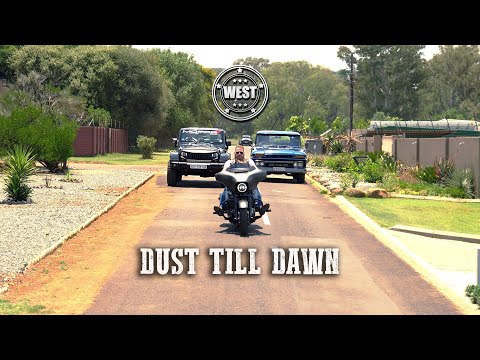 DUST TILL DAWN - WEST