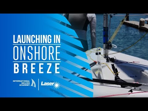 Laser Sailing: Launching in Onshore Breeze