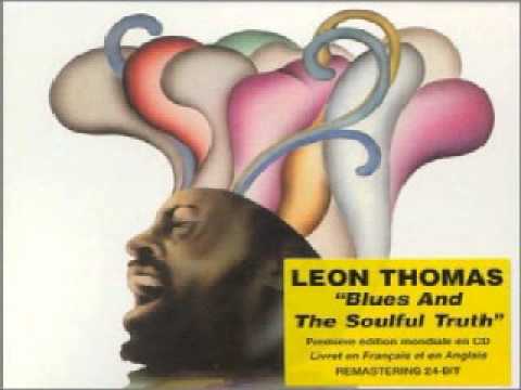 Leon Thomas - Lets Go Down To Lucy