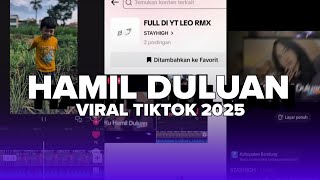 Download lagu DJ VIRAL KU HAMIL DULUAN [BOTTLEG] 2025!!!🔥 mp3