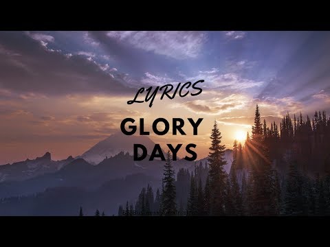 Glory Days Lyrics - Bruce Springsteen