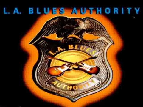 L.A. Blues Authority - You Don't Love Me