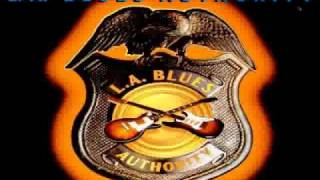 L.A. Blues Authority - You Don't Love Me