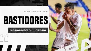 Bastidores | Maranhão 0 x 1 Ceará