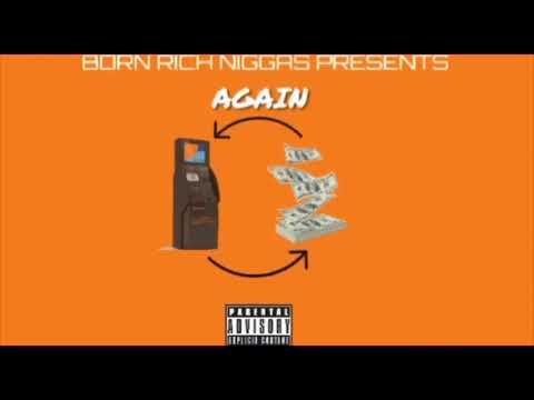BRN Stackz x Rich Dayy - Again