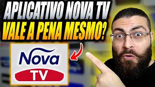 Nova TV Vale a Pena? Testei o Aplicativo Nova TV por 1 Mês! Será Mesmo Que o Nova TV é Confiável?