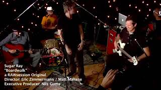 Sugar Ray - Boardwalk (Raw Session)