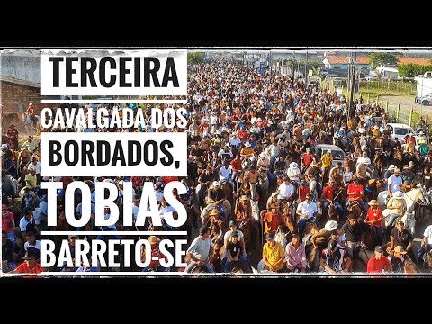 TERCEIRA CAVALGADA DOS BORDADOS, TOBIAS BARRETO-SE 