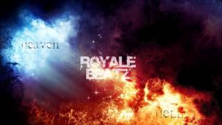 Royale Beatz Type Beat •♦HEAVEN OR HELL♦•