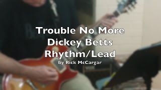 Allman Brothers: Trouble No More - Dickey Betts Full Rhythm and Solo guitar lesson/demo