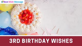 Happy 3rd Birthday Wishes and Messages for Kids