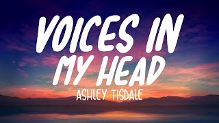 Ashley Tisdale - Voices In My Head (Lyrics/Lyric Video)