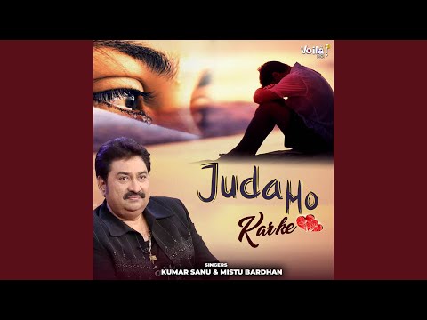 Juda Ho Karke — watch video