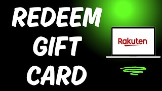 How to redeem rakuten gift card-2025 l SM Tech