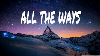 MEGHAN TRAINOR _ALL THE WAYS LYRICS