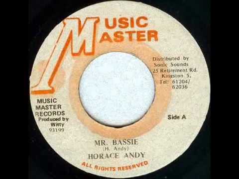 Horace Andy - Mr. Bassie