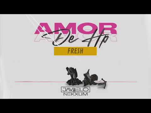 Amor de HP (Remix) Javiielo,Fresh