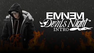 Eminem - Devils Night Intro (With A Beat)