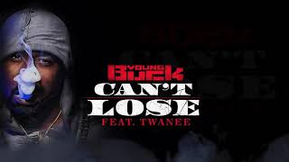 Young Buck -  Can&#39;t Lose Feat. Twanee