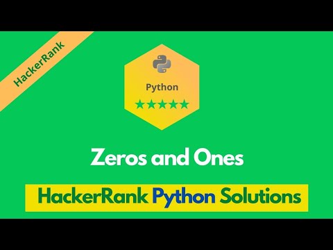 Hackerrank Zeros And Ones Problem Solution In Python Python Solutions Programmingoneonone