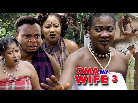 Oma My Wife Season 3 - (New Movie) 2018 Latest Nigerian Nollywood Movie Full HD | 1080p