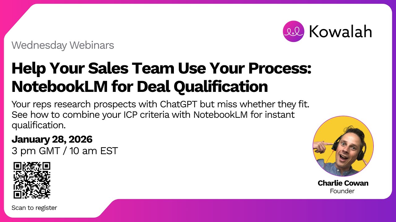 Help Your Sales Team Use Your Process: NotebookLM for Deal Qualification