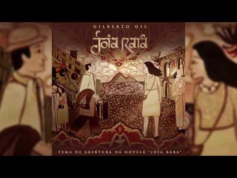 Gilberto Gil - "Joia Rara"