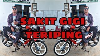 Download lagu sakit gigi teriping sabah [asran] mp3