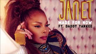 Janet ft. Daddy Yankee - Made For Now (Spanglish Mix #1)
