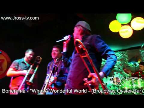 James Ross @ Bonerama - "It's A Wonderful World" - (@ The BOB) - www.Jross-tv.com