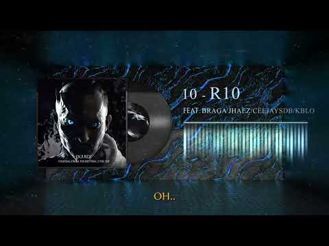 DGuedz - R10 Gold feat Braga Jhaez, CeeJay SDB, KBLO (Prod Lexxus.Braga Jhaez)