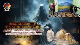 Download lagu 🔴 LIVE !! MENGUNGKAP MISTERI PESUGIHAN PUTIH JIN AZRAK ( TIMUR TENGAH ) mp3 Download lagu 🔴 LIVE !! MENGUNGKAP MISTERI PESUGIHAN PUTIH JIN AZRAK ( TIMUR TENGAH ) mp3