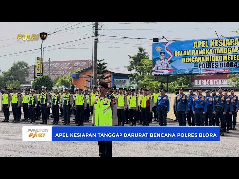 POLRES BLORA GELAR APEL KESIAPAN TANGGAP DARURAT BENCANA HIDROMETEOROLOGI BERSINERGI LINTAS SEKTOR