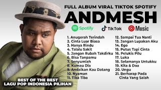 Download lagu ANDMESH FULL ALBUM mp3