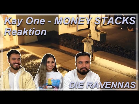 KAY BEWEIßT SEINE SKILLS !!! | Reaktion auf Kay One - MONEY STACKS | Die Ravennas