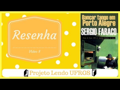 Projeto Lendo UFRGS - Dançar tango em Porto Alegre