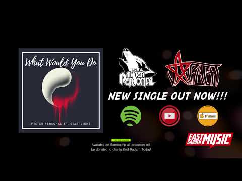 MISTER PERSONAL & STARRLIGHT - WHAT WOULD YOU DO | OFFICIAL AUDIO