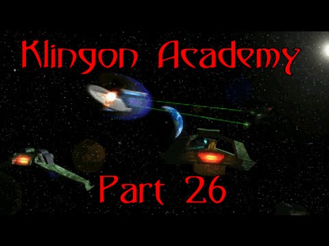 Klingon Academy - Part 26 - Ain't Played In Ages