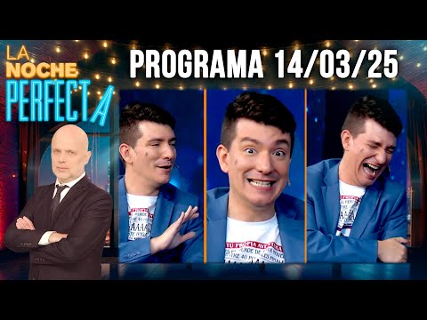 LA NOCHE PERFECTA - Programa 14/03/25 - INVITADO: ARIEL TARICO