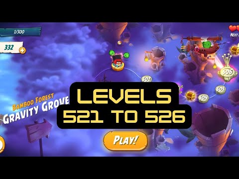 Angry Birds 2 Level 521 to Level 526