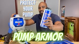 HOW TO USE A PAINT SPRAYER PART 2 WHAT IS PUMP ARMOR?